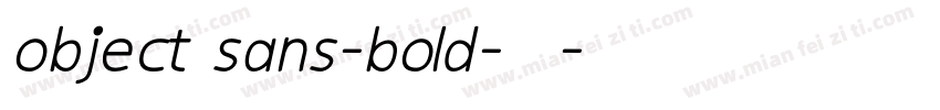 object sans-bold-粗体字体转换